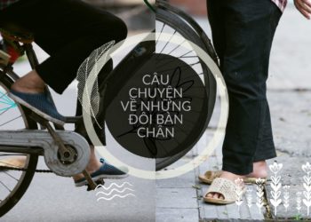 #Localzine: Hà Nội và câu chuyện về những đôi bàn chân