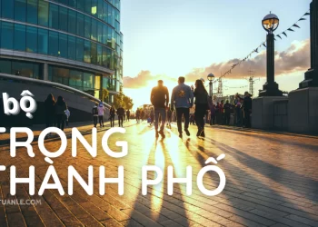 Đi Bộ Thành Phố – Môn Thể Thao Miễn Phí Giúp Bạn Quay Về Với Chính Mình