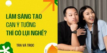 Trẻ Người Nonstop EP 5.1 | Làm sáng tạo cạn ý tưởng thì có lụi nghề – Tra và Trọc