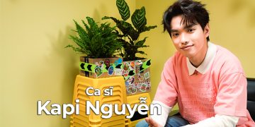 Ca sĩ Kapi: mọi thứ bắt đầu khi trở thành một ca sĩ “bất đắc dĩ” từ năm 3 tuổi