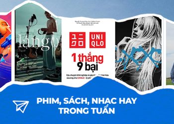 Các bài hát, phim, sách mới phát hành trong tuần