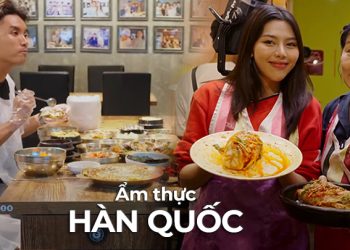 Ẩm thực Hàn Quốc : với những món ăn nổi tiếng được yêu thích