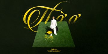 WEAN LÊ tung MV mới THỜ Ơ sau khi dừng chân tại Anh Trai Say Hi